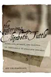 The Notorious Elizabeth Tuttle synopsis, comments