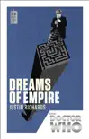 Doctor Who: Dreams of Empire sinopsis y comentarios