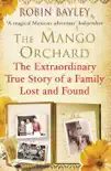 The Mango Orchard sinopsis y comentarios