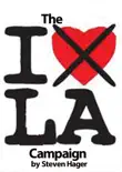 The I Hate L.A. Campaign synopsis, comments