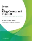 Jones V. King County And Tim Hill synopsis, comments