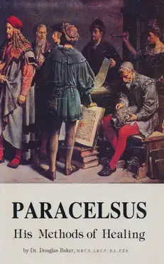 paracelsus - his methods of healing book cover image