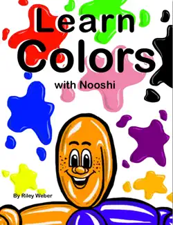 learn colors with nooshi imagen de la portada del libro