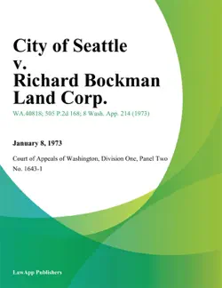 city of seattle v. richard bockman land corp. book cover image