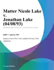 Matter Nicole Lake v. Jonathan Lake synopsis, comments
