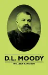 D.L. Moody synopsis, comments
