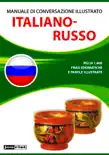 Manuale di conversazione illustrato Italiano-Russo synopsis, comments