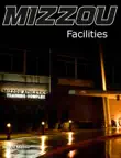 Mizzou Football Facilities synopsis, comments