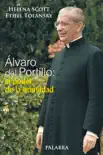 Álvaro del Portillo: el poder de la humildad sinopsis y comentarios