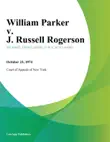 William Parker v. J. Russell Rogerson synopsis, comments