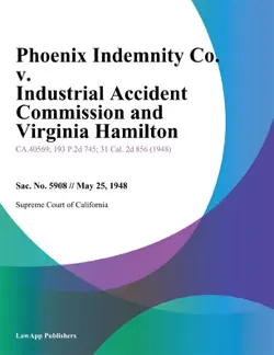 phoenix indemnity co. v. industrial accident commission and virginia hamilton book cover image