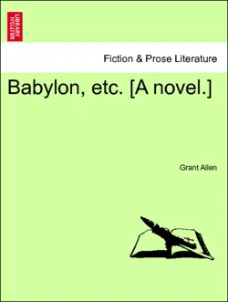 babylon, etc. [a novel.] vol. i. book cover image