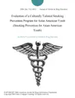 Evaluation of a Culturally Tailored Smoking Prevention Program for Asian American Youth (Smoking Prevention for Asian-American Youth) sinopsis y comentarios
