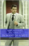 Mr. Darcy in Want of a Wife (Pride and Prejudice, #1)