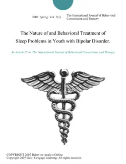 the nature of and behavioral treatment of sleep problems in youth with bipolar disorder. book cover image
