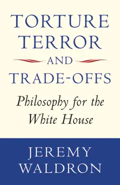 torture, terror, and trade-offs book cover image