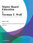 Matter Board Education v. Norman T. Wolf synopsis, comments