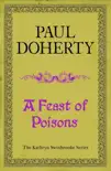 A Feast of Poisons (Kathryn Swinbrooke 7) sinopsis y comentarios