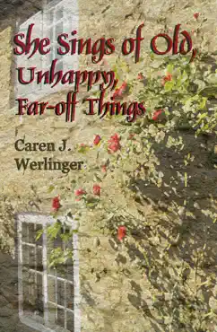 she sings of old, unhappy, far-off things book cover image