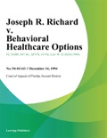 Joseph R. Richard v. Behavioral Healthcare Options book summary, reviews and downlod