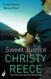 Sweet Justice: Last Chance Rescue Book 7 sinopsis y comentarios