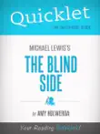 Quicklet on The Blind Side by Michael Lewis sinopsis y comentarios