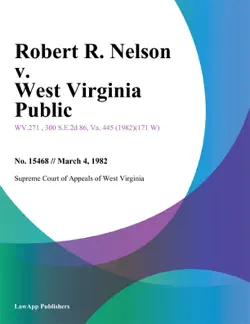 robert r. nelson v. west virginia public book cover image