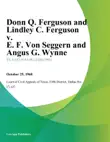 Donn Q. Ferguson and Lindley C. Ferguson v. E. F. Von Seggern and Angus G. Wynne synopsis, comments