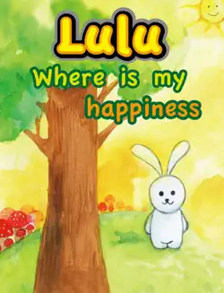 lulu where is my happiness book cover image