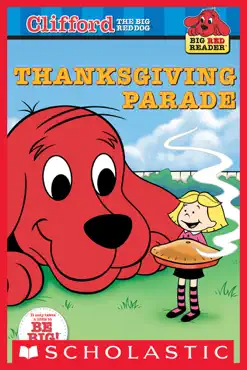 clifford big red reader: thanksgiving parade book cover image