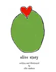 Olive Story synopsis, comments