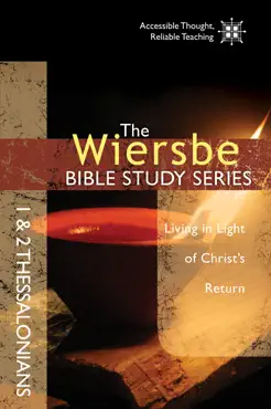 the wiersbe bible study series: 1 & 2 thessalonians book cover image