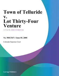 town of telluride v. lot thirty-four venture book cover image