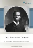 Paul Laurence Dunbar synopsis, comments