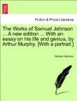 The Works of Samuel Johnson ... A new edition ... With an essay on his life and genius, by Arthur Murphy. [With a portrait.] volume the second sinopsis y comentarios