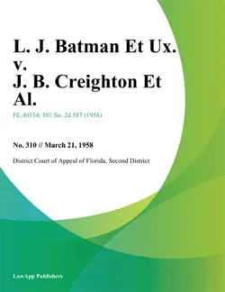 l. j. batman et ux. v. j. b. creighton et al. book cover image
