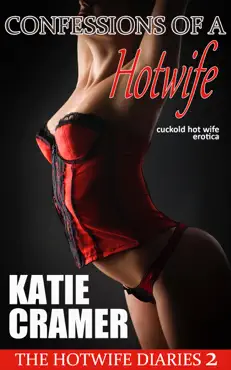 confessions of a hotwife - the hotwife diaries 2 book cover image