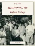 Memories of Tripoli College reviews