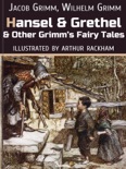 Hansel and Grethel and Other Grimm’s Fairy Tales book summary, reviews and downlod