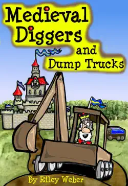 medieval diggers and dump trucks book cover image