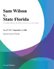 Sam Wilson v. State Florida synopsis, comments