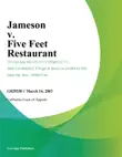 Jameson v. Five Feet Restaurant synopsis, comments