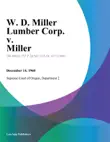 W. D. Miller Lumber Corp. v. Miller synopsis, comments