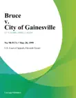 Bruce v. City of Gainesville synopsis, comments