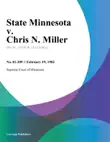 State Minnesota v. Chris N. Miller synopsis, comments