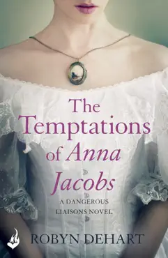 the temptations of anna jacobs: dangerous liaisons book 2 (a thrilling victorian mystery romance) imagen de la portada del libro