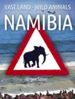 Namibia, Vast Land - Wild Animals synopsis, comments