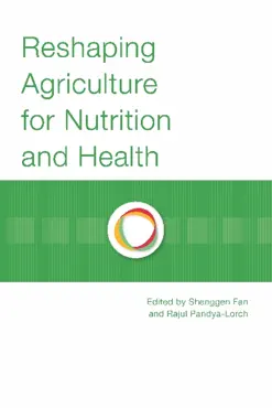 reshaping agriculture for nutrition and health book cover image