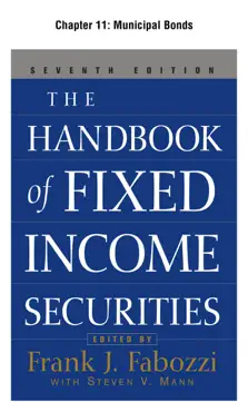 the handbook of fixed income securities, chapter 11 - municipal bonds book cover image