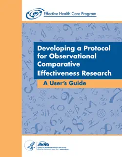 developing a protocol for observational comparative effectiveness research book cover image